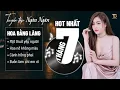 Lagu HOA BẰNG LĂNG - NGÂN NGÂN COVER HOT NHẤT THÁNG 7 2023 - Những Bài Hát Cover TRIỆU VIEW NĂM 2023