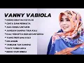 Download Lagu VANNY VABIOLA || TEMBANG KENANGAN TERBAIK || SUARA EMAS  || DIBATAS KOTA INI || ADA RINDU UNTUKMU