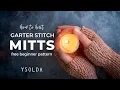 How to knit fingerless mitts FREE beginner knitting pattern step-by-step tutorial
