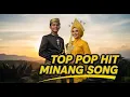 Lagu TOP POP HIT LAGU MINANG
