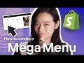 Full Tutorial Shopify Mega Menu