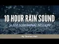 Download Lagu Lose Weight Fast - (10 Hour) Rain Sound - Sleep Subliminal - By Minds in Unison