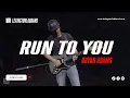 Lagu Run to You [Bryan Adams] | Lexington Lab Band