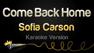 Sofia Carson Come Back Home Karaoke Version 