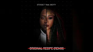 stogie t ft boity original recipe remix audio 