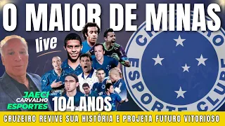 CRUZEIRO CELEBRA 104 ANOS DE GLÓRIAS E PROJETA FUTURO COM MAIS TÍTULOS