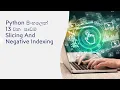 Python Tutorial - 13 Slicing And Negative Indexing Black Tiger Sinhala