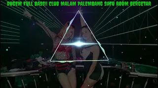Download DUGEM FULL BASS!! CLUB MALAM PALEMBANG SATU ROOM BERGETAR || JUNGLE DUTCH DJ WIKA X TIKTOK MP3