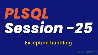 Oracle Tutorial Day - 25 Exception handling in PLSQL