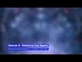 Agentic AI Solutions Adaptive AI Solutions - Episode 5 Validating Agents
