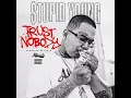 Trust Nobody - $tupid Young