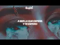porque si yo cargo con la pena, tú con la culpa vas a cargar // ede - Te espero - Letra // Lyrics