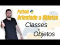 Como criar Classes e Objetos - Curso Python Orientado a Objetos Passo a Passo