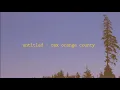 rex orange county - untitled (lyrics)
