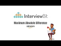 Maximum Absolute Difference - Interview Bit Solution