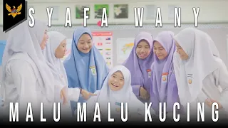 Download Syafa Wany - Malu-Malu Kucing (Official Music Video) MP3