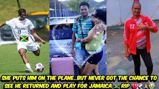 BREAKING JAMAICAN FOOTBALL STAR MOTHER MVRDERED JUST AFTER SHE PUTS HIM ON THE PLANE TO SUCCEED💔
