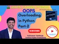 29 Overloading in Python Part 2 Operator Overloading with Dunder Methods