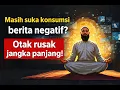 Lagu Kenapa Kita Sulit Berhenti Mengonsumsi Berita Gelap? (Islam \u0026 Neuroscience)