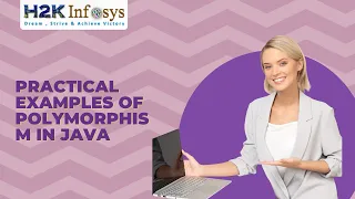 Practical Examples Of Polymorphism In JAVA Core Java Training s Free Demo H2k infosys
