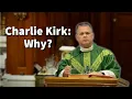 Download Lagu Charlie Kirk: Why?  Fr. Chris Alar Makes an Interesting Connection 