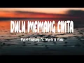 Download Lagu Putri Tanjung ft. Mario G Klau - DULU MEMANG CINTA (Lirik Lagu) Playlist Mix