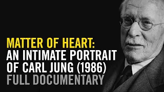 Matter of Heart The Best Documentary on CG Jung 1986