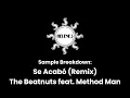 Sample Breakdown: Se Acabó (Remix) - The Beatnuts feat. Method Man