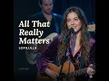 All That Really Matters (LoFiLulla)