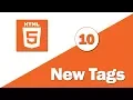 10 - HTML 5 Tutorial New Tags Part 4