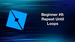 Roblox Lua Beginner Repeat Until Loops