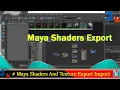 How To Export Import Maya Shader Texture Export In Maya Import Export Shader Network Maya