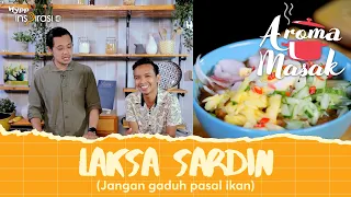 Download #AromaMasak - LAKSA SARDIN MP3