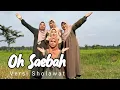 Download Lagu OH SAEBA VERSI SHOLAWAT ( Cover by. Qasidah Ummhahat )