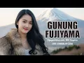 Lagu Gunung Fujiyama || Aiswindra Ayu Lestari