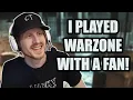 Playing WARZONE with a FAN!
