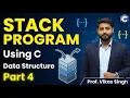 Program Stack Data Structure Using C Part 4 HINDI by Vikas Singh