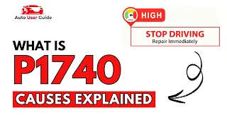 What is P1740 Engine Error Code Causes Explained