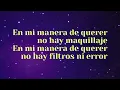 Natalia Lafourcade - Mi manera de querer (Letra)