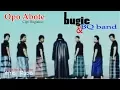 Bugie \u0026 BQ band - Opo Abote ( Dilengkapi Lirik Bahasa Indonesia )