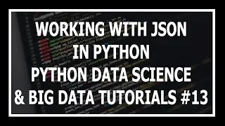 Hindi Working With JSON In Python - Python Data Science and Big Data Tutorials