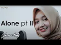 Download Lagu ALONE Pt II - JIHAN AUDY | Cover