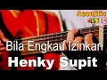Download Lagu Hengky Supit - Bila Engkau Izinkan Acoustic Karaoke