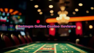 BetMGM Online Casino Reviews Honest 2026 Take