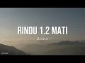 Dmasiv - Rindu 1 2 Mati Lirik