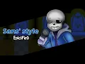 Download Lagu (20K SPECIAL) SANS' STYLE [Epicified] (Ft. @Bub8les \u0026 @danitoonz)