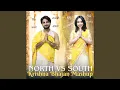 North vs. South Krishna Bhajan Mashup