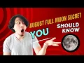Unlock Your Desires with August Full Moon Astrology