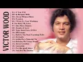 Victor Wood Greatest Hits Full Album - Victor Wood Medley Songs