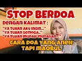 Lagu PRAKTEKKAN‼️ UBAH KALIMAT BERDOAMU DENGAN CARA INI